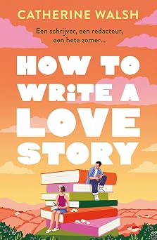 How to Write a Love Story